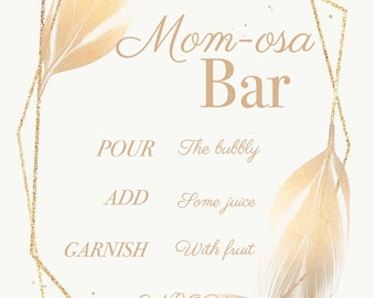 Mimosa - mom-osa sign template, baby shower sign