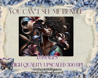 You CAN&#39;T SEE ME Ladies – High-Resolution PNGs for Artists & Crafters