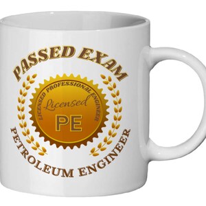 PETROLEUM ENGINEER: Benutzerdefinierter Glückwunschbecher zum Bestanden der Professionellen Lizenzprüfung (PE) für Petroleumtechnik, Geschenk, Belohnung