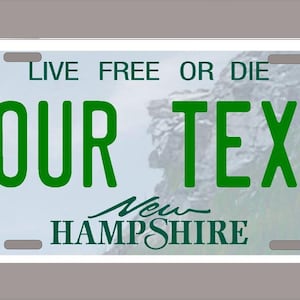 New Hampshire License Plate -Custom Text-