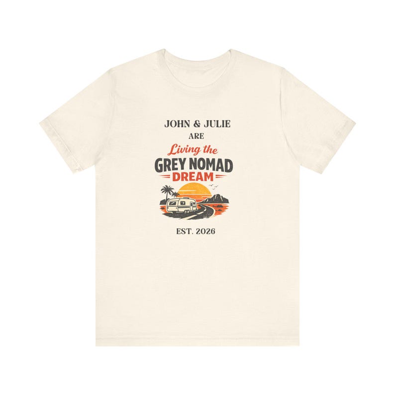 Personalized 100% Living the Grey Nomad Dream Tee | Camper Sunset RV Shirt image 6