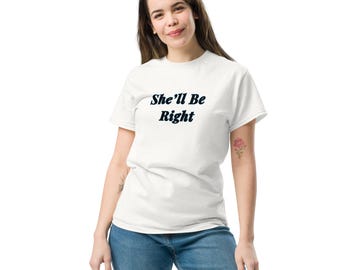 Aussie Slang She'll Be Right T-Shirt, Funny Beach Lovers Tee