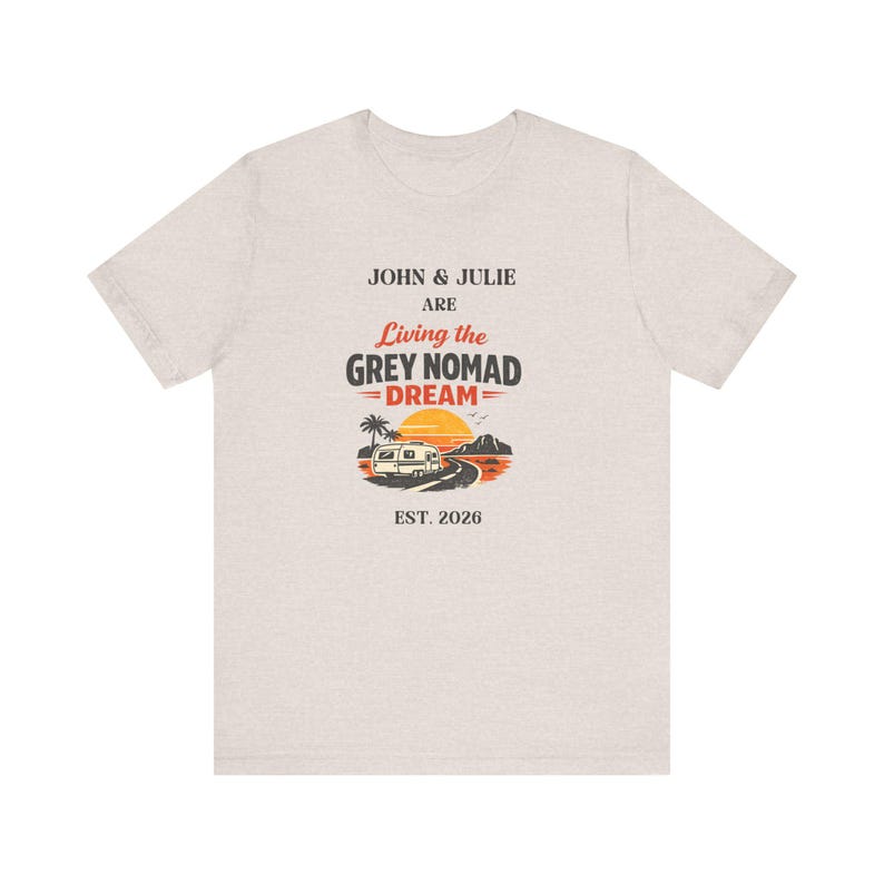 Personalized 100% Living the Grey Nomad Dream Tee | Camper Sunset RV Shirt image 1