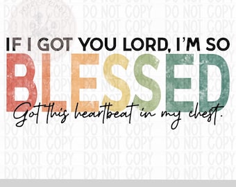 I’m so blessed PNG| Digital Design| Christian| Faith