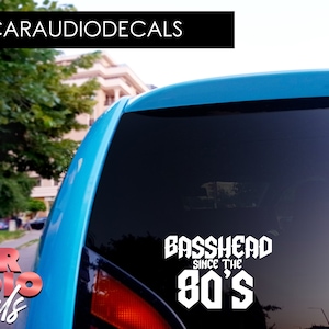 Basshead Since the 80&#39;s Decals-Subwoofer-Car Audio Decals-Car Audio Sticker-Car Decal-Basshead