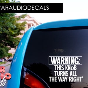 Warning this Knob turns all the way Right-Basshead Decals-Subwoofer-Car Audio Decals-Car Audio Sticker