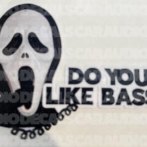 Do you like Bass? Car Audio Decal-Car Audio Decal-Car Decal-Car Sticker