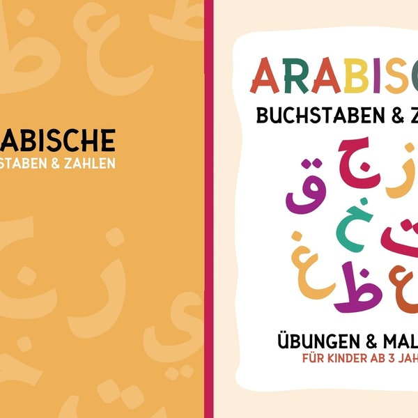 Arabische Buchstaben & Zahlen | Übungen und Malbuch für Kinder ab 3 Jahren | Arabisches Alphabet Zahlen von 1 bis 9 Tierbilder zum Ausmalen.