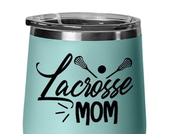 May include: A light teal insulated tumbler with a black lid. The tumbler features the words "Lacrosse MOM" in a script font, with lacrosse sticks and a ball graphic.