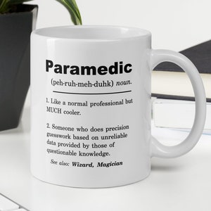 Paramedic, Paramedic Graduation Gift, Paramedic Gift, Paramedic Mug, Paramedic Birthday Gift, Paramedic Appreciation, Paramedic Gift Ideas