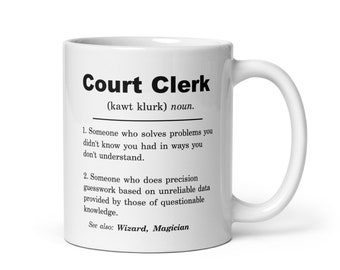 Court Clerk Gift, Court Clerk Mug, Court Clerk Gift Idea, Court Clerk Christmas Gift, Court Clerk Appreciation Gift, Court Clerk Birthday