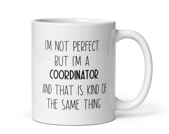 Coordinator, Coordinator Mug, Coordinator Gift, Coordinator Appreciation Gift, Coordinator Gift Ideas, Coordinator Christmas Gift