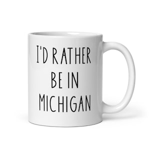 Michigan, Michigan Mug, Michigan Gift, Michigan Appreciation Gift, Michigan Gift Ideas, Michigan Christmas Gift, Michigan Birthday Gift