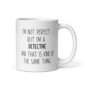 Detective Mug, Detective Gift, Detective Appreciation Gift, Detective Gift Ideas, Detective Christmas Gift, Detective Birthday Gift