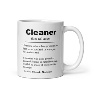 Cleaner Gift, Cleaner Mug, Cleaner Gift Idea, Cleaner Christmas Gift, Cleaner Appreciation Birthday Gift, Dry Cleaner Mug, Housekeeping Gift