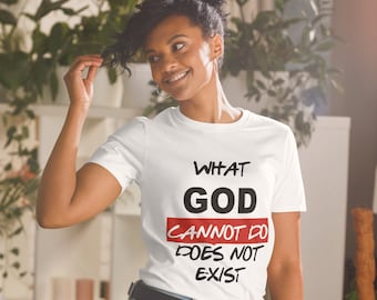 What God Cannot Do Does Not Exist, NSPPD 7am Fire Prayers, Pastor Jerry Eze Live, Christian Christmas Birthday, Unisex Softstyle T-Shirt