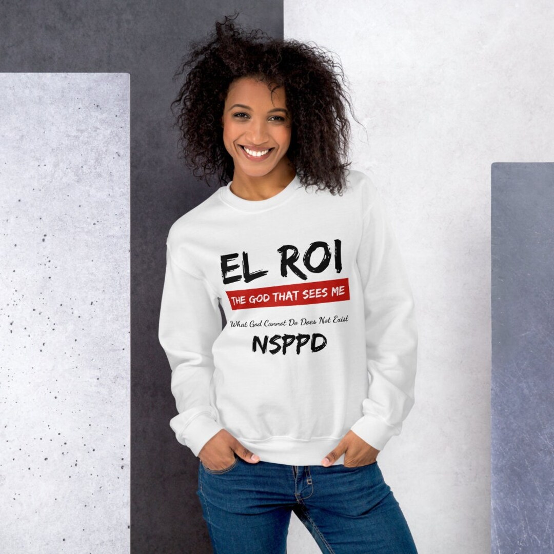 EL ROI the God That Sees Me, What God Cannot Do Does Not Exist