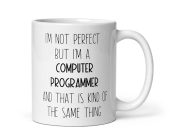 Computer Programmer, Computer Programmer Mug, Computer Programmer Gift, Computer Programmer Appreciation Gift, Computer Programmer Gift idea