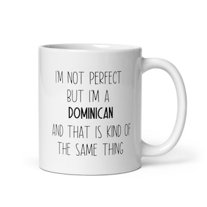 Dominican Mug, Dominican Gift, Dominican Appreciation Gift, Dominican Gift Ideas, Dominican Christmas Gift, Dominican Birthday Gift