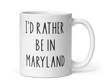 Maryland, Maryland Mug, Maryland Gift, Maryland Appreciation Gift, Maryland Gift Ideas, Maryland Christmas Gift, Maryland Birthday Gift