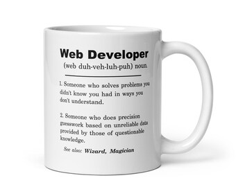Web Developer, Web Developer Mug, Web Developer Gift, Web Developer Appreciation Gift, Web Developer Gift idea, Web Developer Christmas Gift