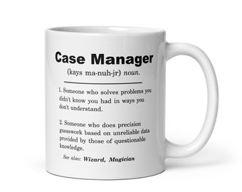 Case Manger Geschenk Case Manger Tasse, Case Manger Geschenkidee, Case Manger Geburtstag, Case Manger Weihnachtsgeschenk, Case Manger Definition