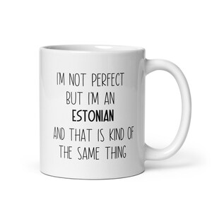 Estonian, Estonian Mug, Estonian Gift, Estonian Appreciation Gift, Estonian Gift Ideas, Estonian Christmas Gift, Estonian Birthday Gift