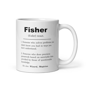 Fisher, Fisher Mug, Fisher Gifts, Fisher Gift Ideas, Fisher Christmas Gift, Fisher Appreciation Gift, Fisher Birthday Gift, Gift For Fisher