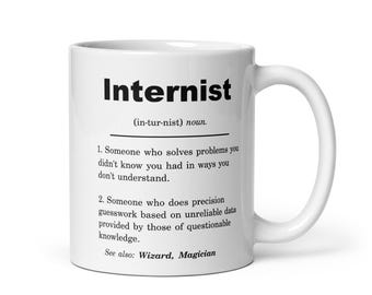 Mug interniste, Cadeaux internistes, Idées cadeaux pour internistes, Cadeau de Noël internistes, Cadeau de remerciement pour internistes, Cadeau d'anniversaire pour internistes