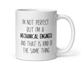 Mechanical Engineer, Mechanical Engineer Mug, Mechanical Engineer Gift, Mechanical Engineer Appreciation Gift, Mechanical Engineer Gift Idea