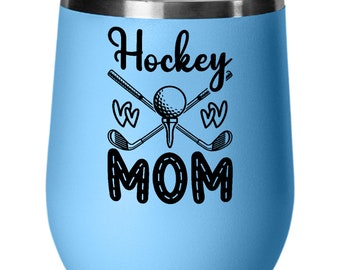Hockey mom wine tumbler, mother's day, sportive mom, gift for player mom, hockey player gift, hockey lover, hockey mama, hockey mom gift