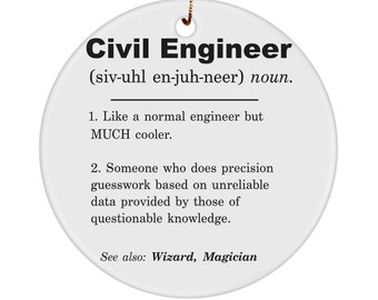 Civil engineer definition ornament, civil engineer gift, civil engineer christmas, civil engineer gift ideas, civil engineer, civil engineer