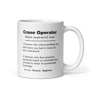 Crane Operator Mug, Crane Operator Gifts, Crane Operator Gift Ideas, Crane Operator Christmas Birthday Gift, Crane Operator Coworker Gift