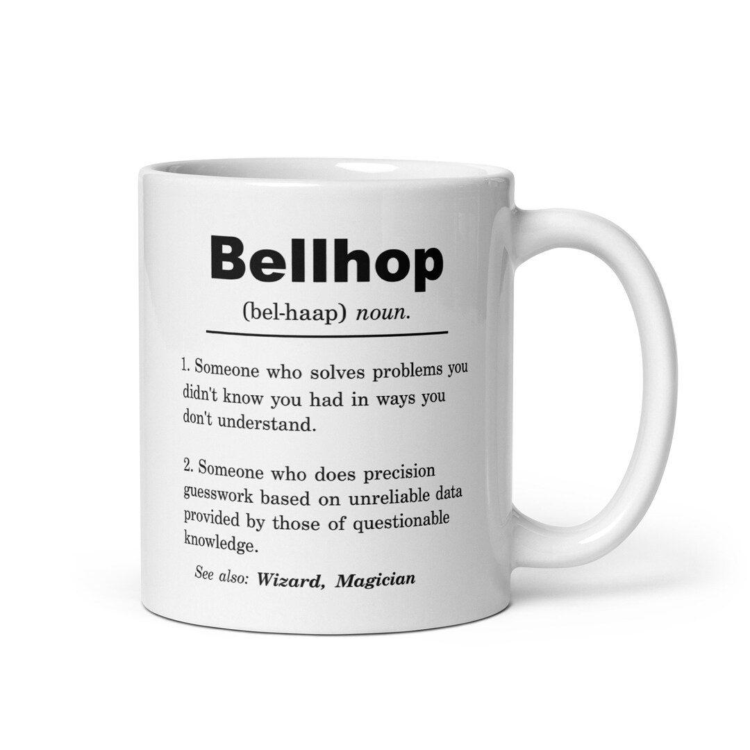 Bellhop, Bellhop Gift, Bellhop Mug, Bellhop Definition, Gift for