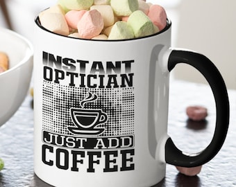 Funny optician mug, optician gifts ideas, eye doctor, optician gift, optician birthday appreciation graduation gift, best optician ever