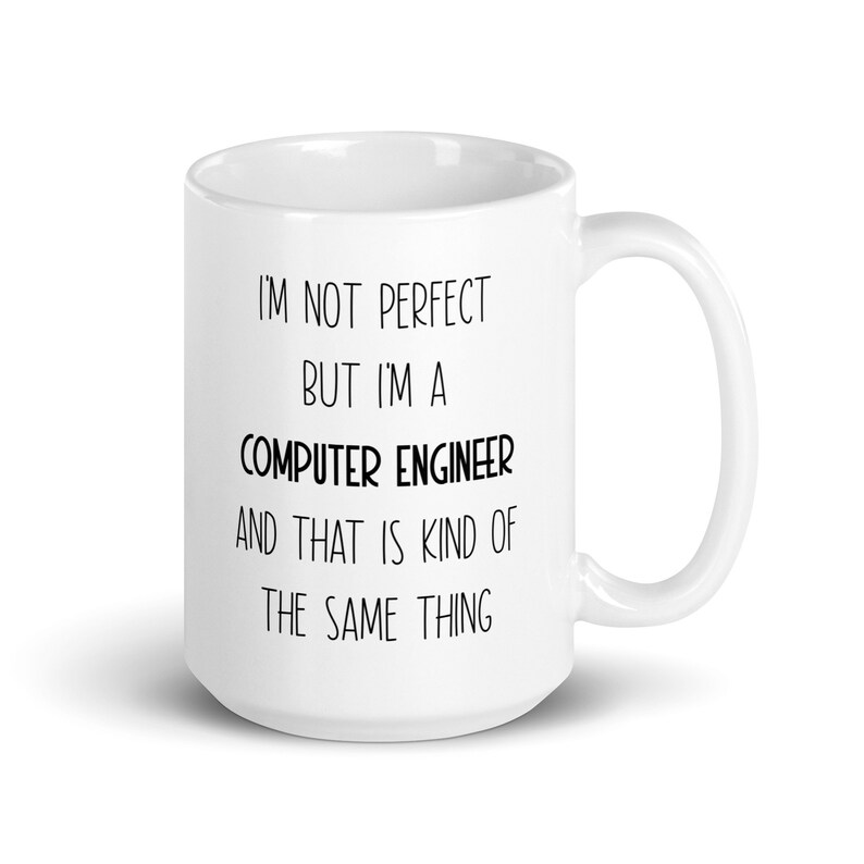 Computer Engineer, Computer Engineer Mug, Computer Engineer Gifts, Computer Engineer Graduation Gifts, Computer Engineer Appreciation Gift
