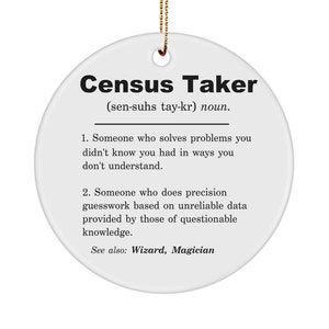 Census Taker Gift, Census Taker Ornament, Census Taker Gift Idea, Census Taker Christmas, Census Taker Birthday, Census Taker Graduation