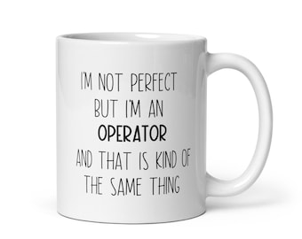 Operator, Operator Mug, Operator Gift, Operator Appreciation Gift, Operator Gift Ideas, Operator Christmas Gift, Operator Birthday Gift