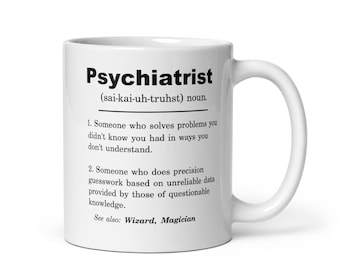 Psiquiatra, taza de psiquiatra, regalo de psiquiatra, regalo de agradecimiento de psiquiatra, ideas de regalos de psiquiatra, regalo de cumpleaños de psiquiatra