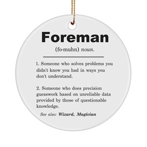 Foreman, Foreman Ornament, Foreman Gifts, Foreman Gift Ideas, Foreman Christmas Gift, Foreman Appreciation Gift, Foreman Birthday Gift