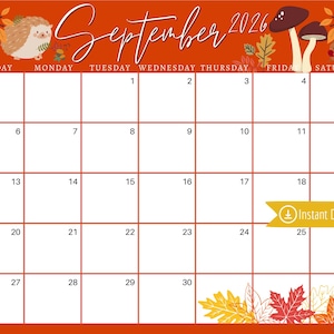 Puede incluir: Calendario digital de septiembre de 2026, con fondo naranja e ilustraciones otoñales. Presenta un erizo, setas, hojas y el texto "Instant Download".