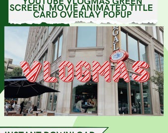 Candy Cane Vlogmas Animated Intro: YouTube Green Screen (Digital Download)