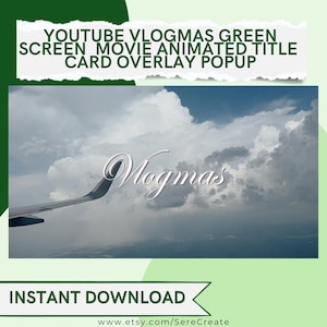 Vlogmas Animated Movie Intro: Classic Font Green Screen (Digital Download)