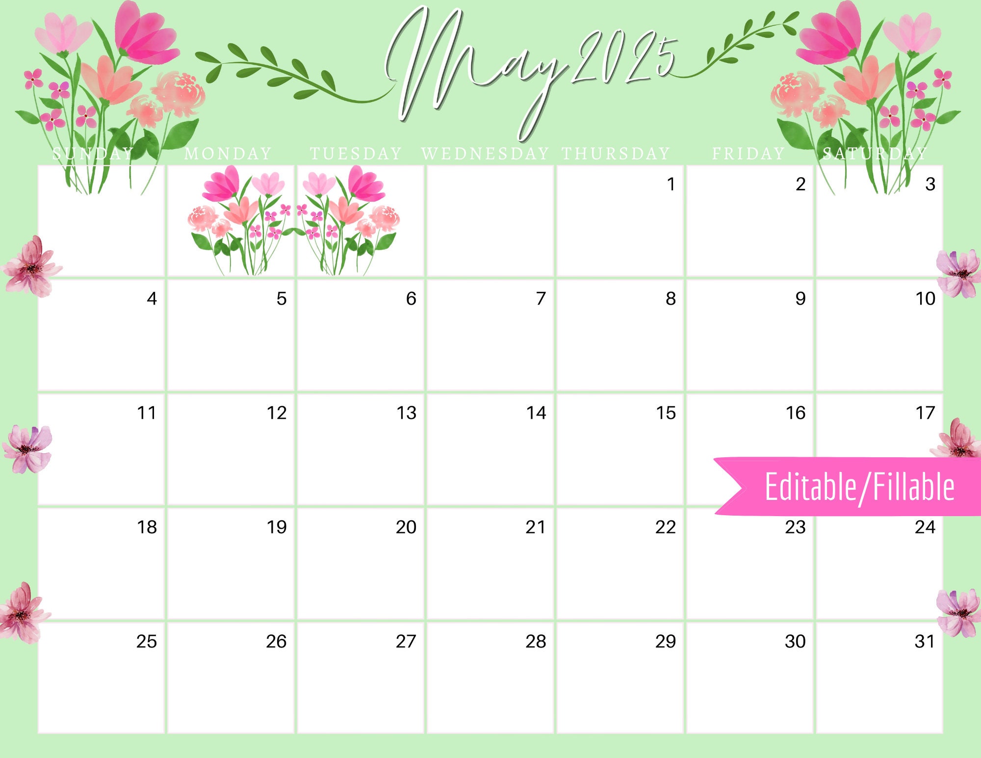 May 2025 Digital Calendar Green and Pink May Flowers Planner Editable Fillable Printable