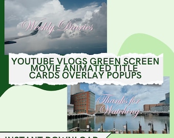 Animierter Filmtitel Green Screen: YouTube Vlog Overlays (Digitaler Download)