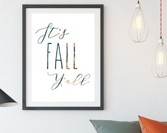 It's Fall Y'all Home Decor Printable, Autumn Home Decor, Autumn Art Posters, Fall wall art, Fall Wall Decor, Autumn Wall Art, Teal Gold