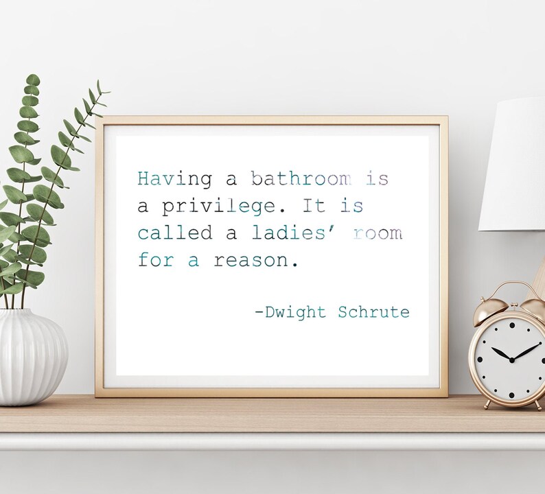 The Office Fan Art, Funny Bathroom Signs, Dwight Schrute Quotes