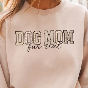 Dog Mom Fur Real PNG, Retro Varsity Applique Letters, Neutral Dog Mom Sublimation Design, Dog Lover Shirt Design, Digital Download
