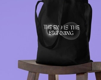The End is the Beginning Cotton Canvas Tote Bag - Empowering Boho Chic Magic Bag for Everyday Use