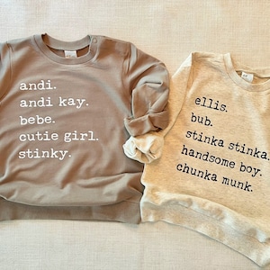 Nickname Baby Toddler Sweatshirt, Custom Name Baby Toddler Sweatshirt